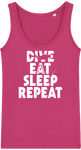 Débardeur Femme Dive Eat Sleep Repeat - Framboise