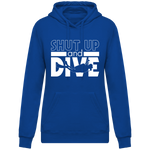 Sweat Femme Shut Up and Dive - Bleu roi