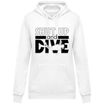 Sweat Femme Shut Up and Dive - Blanc