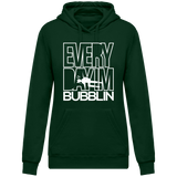 Sweat Femme Everyday I'm Bubblin - Vert sapin