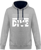Sweat Homme Shut Up and Dive - Gris / Capuche bleu marine