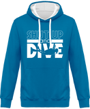 Sweat Homme Shut Up and Dive - Turquoise / Capuche blanche