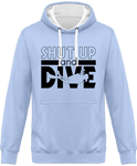 Sweat Homme Shut Up and Dive - Bleu ciel / Capuche blanche