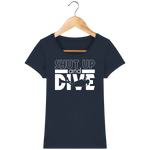 T-Shirt Femme Shut Up and Dive - Bleu marine