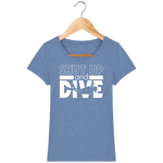 T-Shirt Femme Shut Up and Dive - Bleu chiné