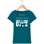 T-Shirt Femme Shut Up and Dive - Bleu canard