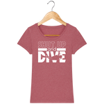 T-Shirt Femme Shut Up and Dive - Framboise chiné