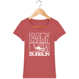 T-Shirt Femme Everyday I'm Bubblin - Rouge chiné