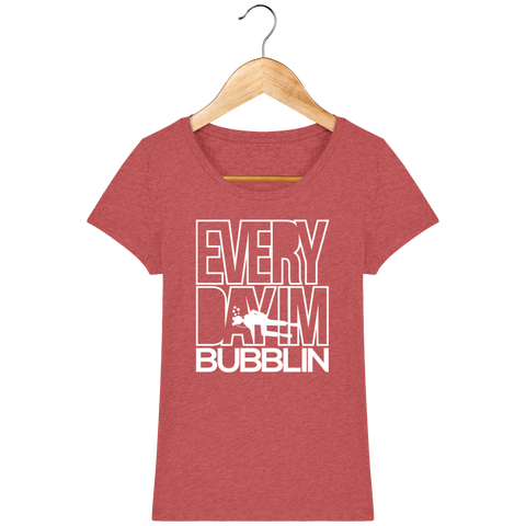 T-Shirt Femme Everyday I'm Bubblin - Rouge chiné