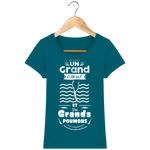 T-Shirt Femme Un grand cœur et des grands poumons - Bleu canard