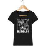 T-Shirt Femme Everyday I'm Bubblin - Noir