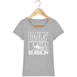 T-Shirt Femme Everyday I'm Bubblin - Gris chiné