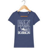 T-Shirt Femme Everyday I'm Bubblin - Bleu indigo chiné