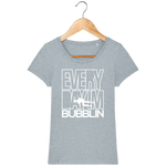 T-Shirt Femme Everyday I'm Bubblin - Bleu glacier chiné