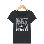 T-Shirt Femme Everyday I'm Bubblin - Noir chiné