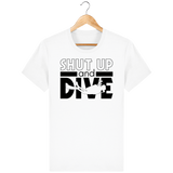 T-Shirt Homme Shut Up and Dive - Blanc