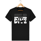 T-Shirt Homme Shut Up and Dive - Noir