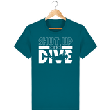 T-Shirt Homme Shut Up and Dive - Bleu canard